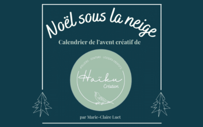 Découvrez notre Calendrier de l’Avent Haïku Création : poèmes Haïkus et loisirs créatifs